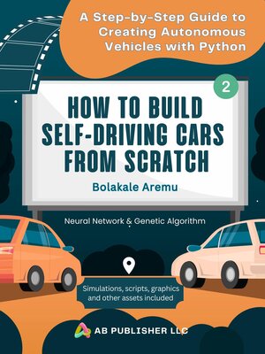 cover image of How to Build Self-Driving Cars From Scratch, Part 2
